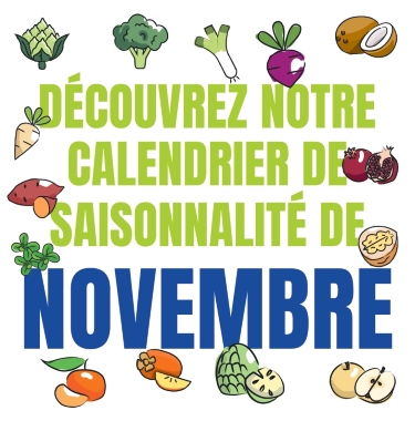 Découvrez notre calendrier de saisonnalité de Novembre 2024 !